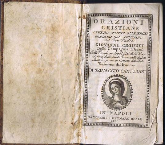 Orazioni Cristiane ovvero tutti gli Esercizi Ordinari del Cristiano - Giovanni Croisset - copertina