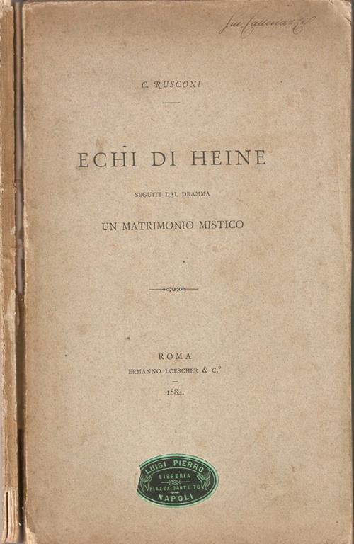 Echi di Heine. Seguiti dal dramma Un matrimonio mistico - Carlo Rusconi - copertina