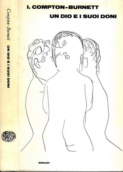 Un Dio e I Suoi Doni - Ivy Compton Burnett - copertina