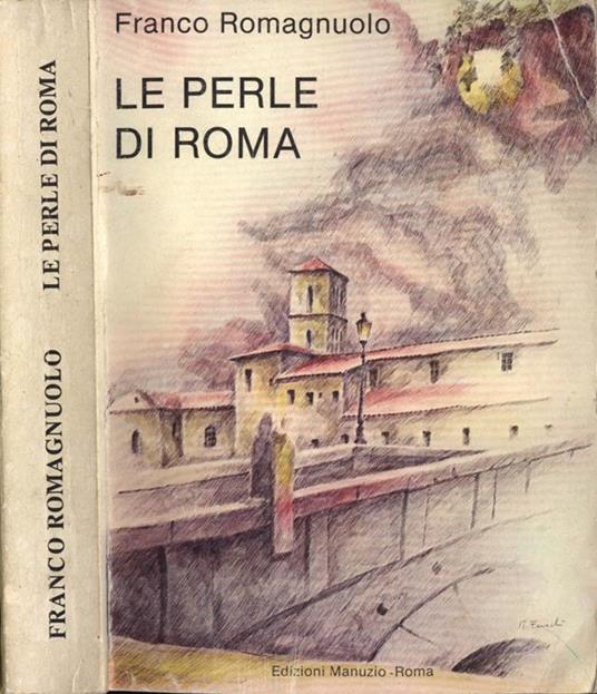Le perle di Roma - Franco Romagnuolo - copertina