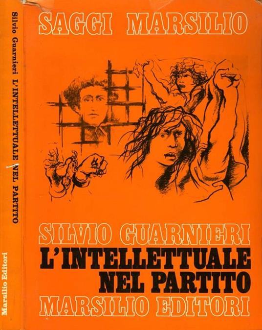 L' Intellettuale nel Partito - Silvio Guarnieri - copertina