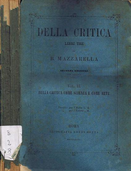 Della Critica (Volume II). della Critica come Scienza e come Arte - Barbara Mazzarella - copertina