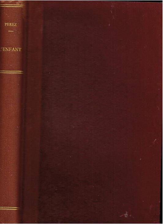 L' enfant de trois a sept ans - Bernard Perez - copertina