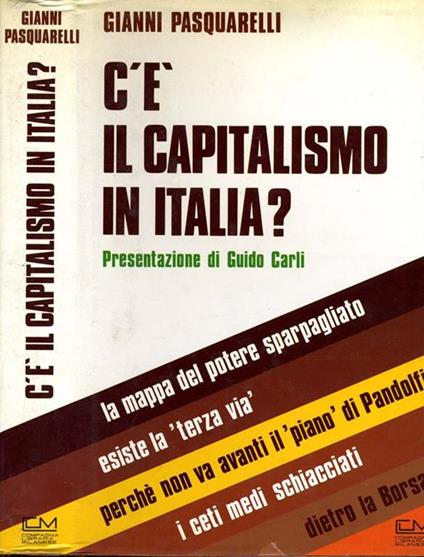 C'é Il Capitalismo in Italia? - Gianni Pasquarelli - copertina