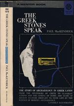 The Greek Stones Speak. The Story of Archaeology in Greek Lands