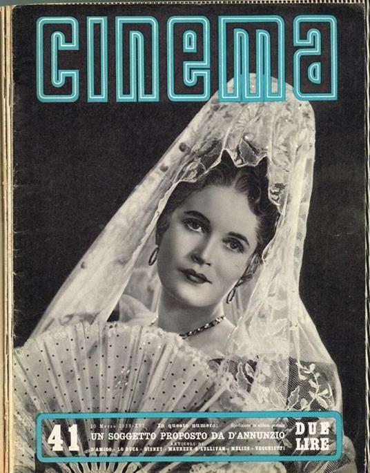 Cinema Anno III Fasc. 39 41 47. Quindicinale di Divulgazione Cinematografica - Vittorio Mussolini - copertina