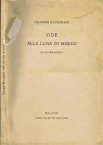 Ode alla Luna di Marzo ed Altre Poesie 1929-1959
