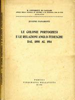 Le Colonie Portoghesi e Le Relazioni Anglo-Tedesche Dal 1898 Al 1914