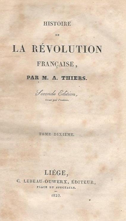 Histoire de la révolution francaise, tome dIXIéme - Adolphe Thiers - copertina