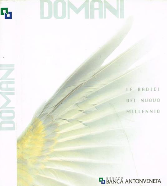 Domani. Le radici del nuovo millennio. Ediz. italiana e inglese - Giuseppe Barbieri - copertina