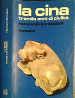 La Cina. Tremila anni di civiltà