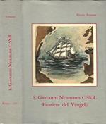 S. Giovanni Neumann C.Ss.R. Pioniere del Vangelo Vescovo di Filadelfia