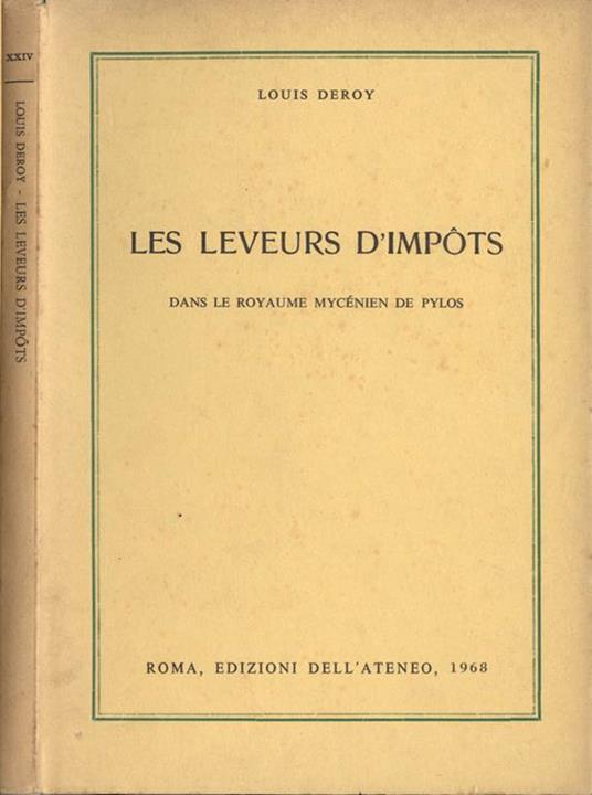 Les leveurs d'impòts. Dans le Royaume Mycénien de Pylos - Louis Deroy - copertina