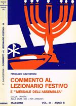 Commento Al Lezionario Festivo e Messale dell'Assemblea Vol. III Anno B. Dalla Trinità Alla Dom. XXI per Annum
