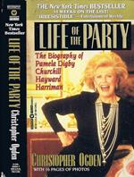 Life of the Party. The Biography of Pamela Digby Churchill Hayward Harriman