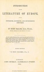 Introduction To the Literature of Europe in the Fifteenth, SIXteenth and Seventeenth Centuries Vol. II