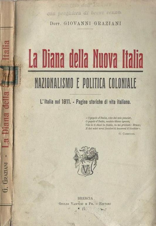 La Diana della Nuova Italia. Nazionalismo e Politica Coloniale - Giovanni Graziani - copertina
