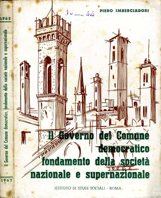 Il Governo del Comune Democratico Nazionale e Supernazionale Fondamento della Società - Piero Imberciadori - copertina