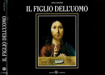 Il figlio dell'uomo - Lino Cascioli - copertina