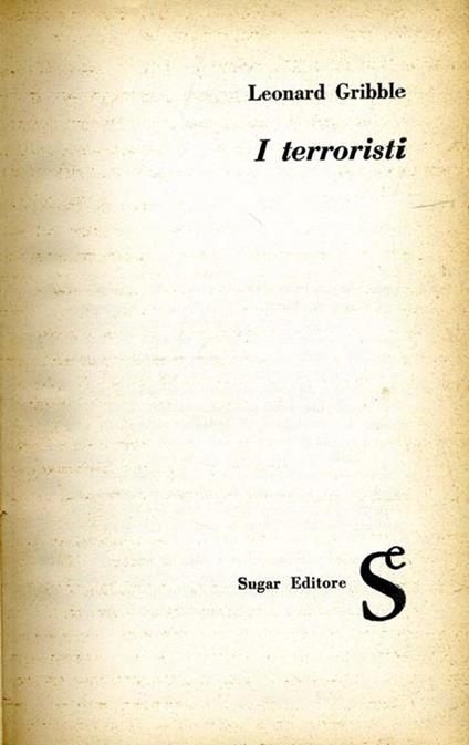 I Terroristi - Leonard R. Gribble - copertina