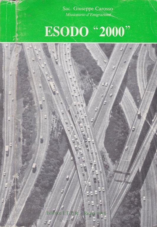 Esodo \2000\". Le dimensioni di un esodo alle soglie del terzo millennio nelle sue implicazioni pastorali e religiose" - Giuseppe Carosso - copertina