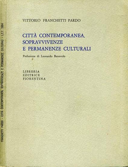 Città Contemporanea, Sopravvivenze e Permanenze Culturali - Vittorio Franchetti Pardo - copertina