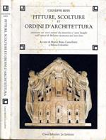 Pitture, scolture et ordini d'architettura. Enarrate co' suoi autori da inserirsi a' suoi luoghi nell'opera di Milano ricercata nel suo sito