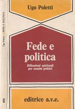 Fede e politica. Riflessioni spirituali per uominin politici
