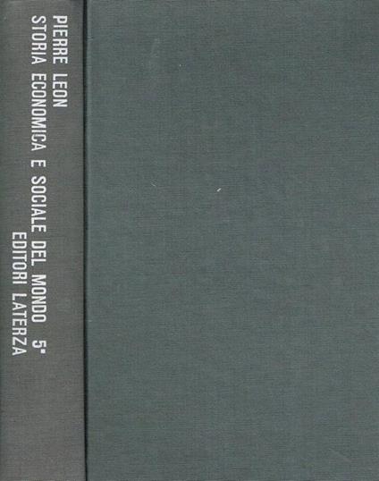 Guerre e Crisi 1914 1947 Tomo I - Pierre Leon - copertina