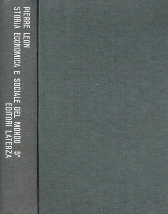 Guerre e Crisi 1914 1947 Tomo I - Pierre Leon - copertina