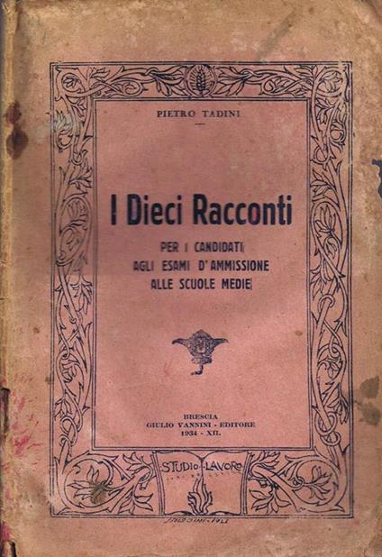 I Dieci Racconti per i Candidati agli Esami di Ammissione alle Scuole Medie - Pietro Tadini - copertina