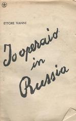 Io operaio in Russia