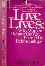 Love lives. Why women behave the way they do in relationships
