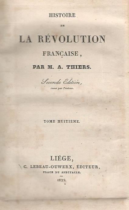 Histoire de la révolution francaise, tome huitiéme - Adolphe Thiers - copertina