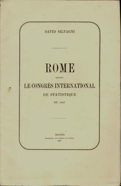 Roma devant le Congrés International de statistique-Memoire de Rome. Du 1867 - David Silvagni - copertina
