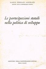 Le partecipazioni statali nella politica di sviluppo