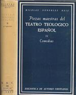 Piezas Maestras del Teatro Teologico Espanol (Volume II). Comedias