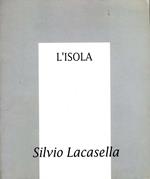 L' Isola. Altri miraggi