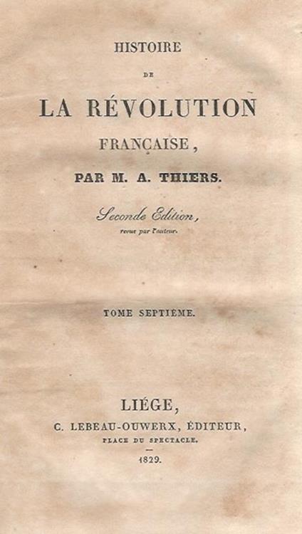 Histoire de la révolution francaise, tome septiéme - Adolphe Thiers - copertina