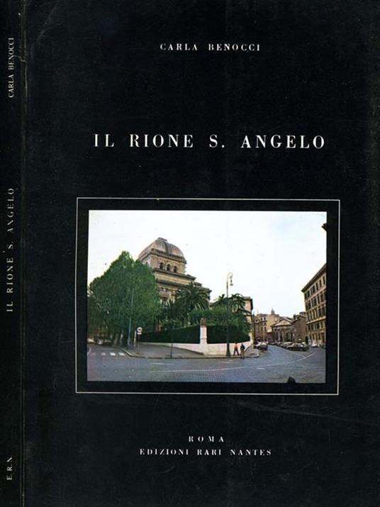 Il Rione S. Angelo - Carla Benocci - copertina