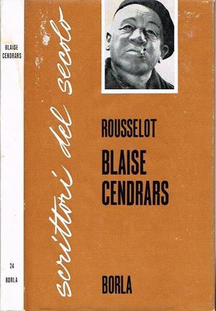Blaise cendrars - Jean-Loup Rousselot - copertina