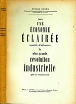 Pour Une Economie Eclairee Capable d'Affronter la Plus Grande Revolution Indusrielle Qui a Commence