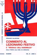 Commento Al Lezionario Festivo e Messale dell'Assemblea Vol. XI Anno A. Dalla Trinità Alla Dom. XX Ordinaria