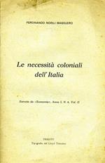 Le Necessità Coloniali dell'Italia