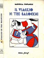 Il Viaggio dei Tre Balocchi. per voi fanciulli