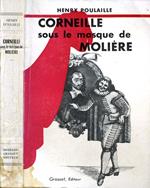 Corneille Sous Le Masque De Molier