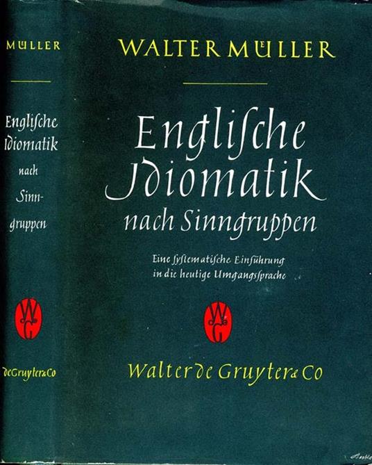 Englische Idiomatik Nach Sinngruppen - Walter Muller - copertina