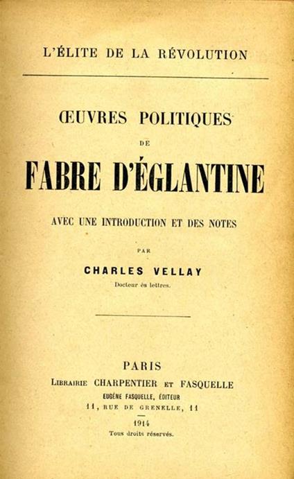 Oeuvres Politiques De Fabre d'Eglantine - Charles Vellay - copertina