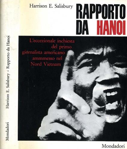 Rapporto da hanoi. 23 Dicembre 1966-7 gennaio 1967 - Harrison E. Salisbury - copertina