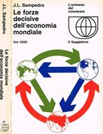 Le forze decisive dell'economia mondiale